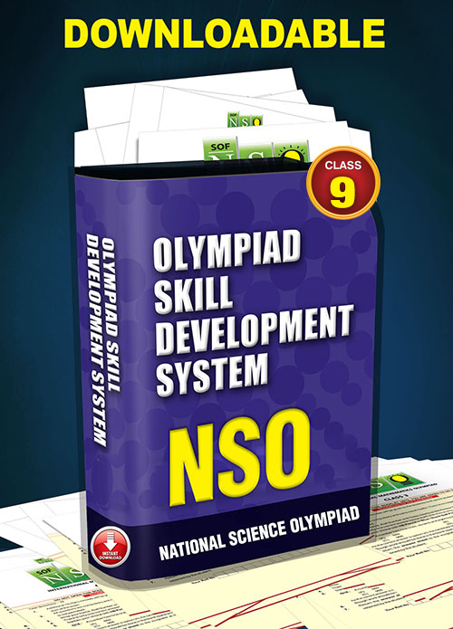 Class 9 NSO OLYMPIAD SKILL DEVELOPMENT SYSTEM (OSDS) Science